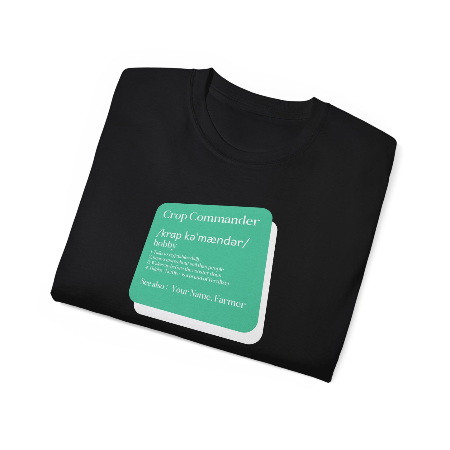 T-shirt for farming - Crop Commander: Hilarious Farming Conversation Starter Tee