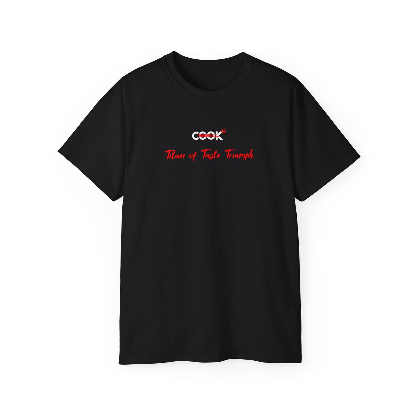 T-shirt for a cook - Cook with Humor: Titan of Taste Triumph Shirt