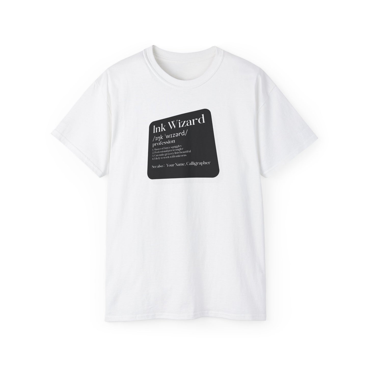 T-shirt for a calligrapher - Ink Wizard: Calligrapher's Masterpiece T-Shirt