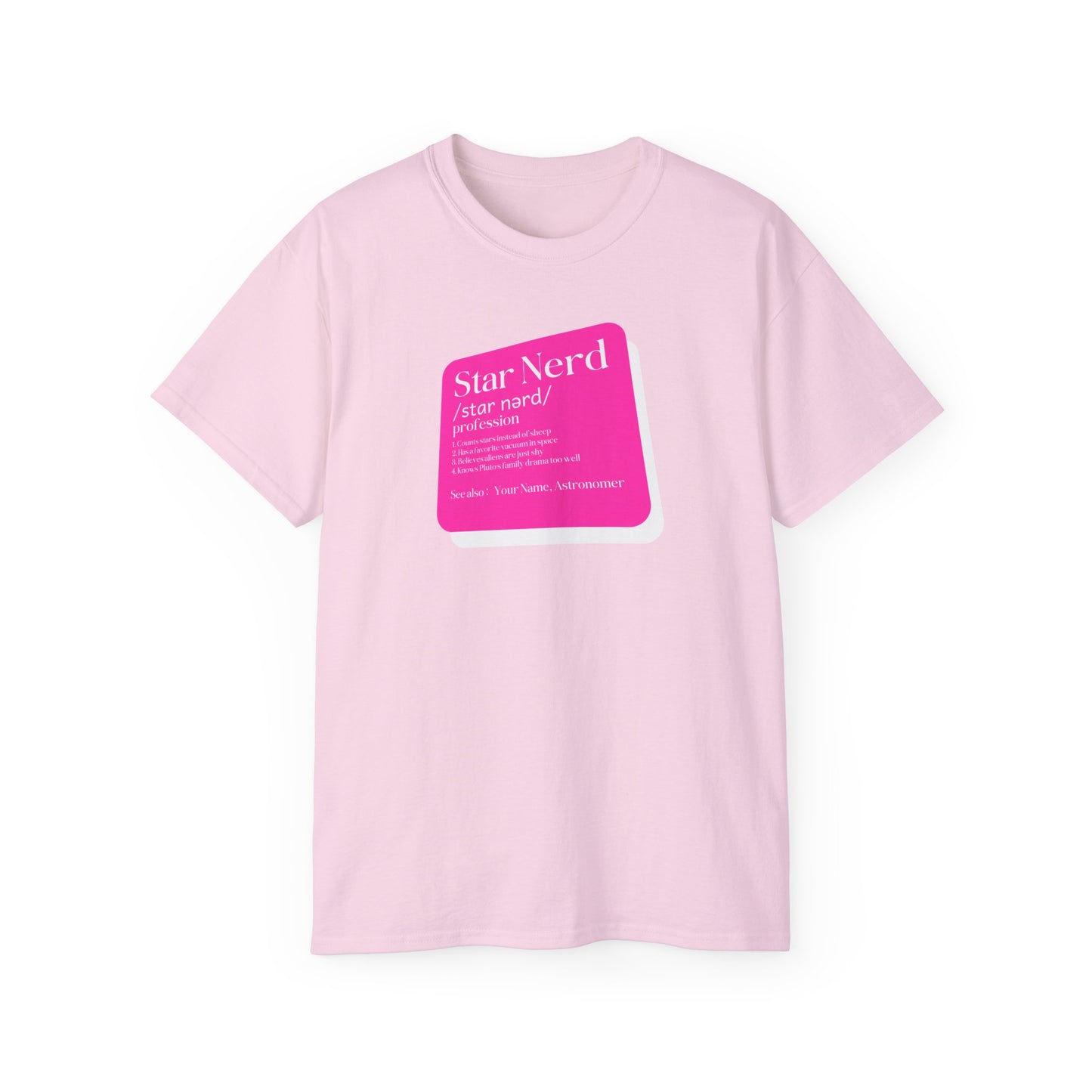 T-shirt for an astronomer - Star Nerd Astronomer Quirky T-Shirt