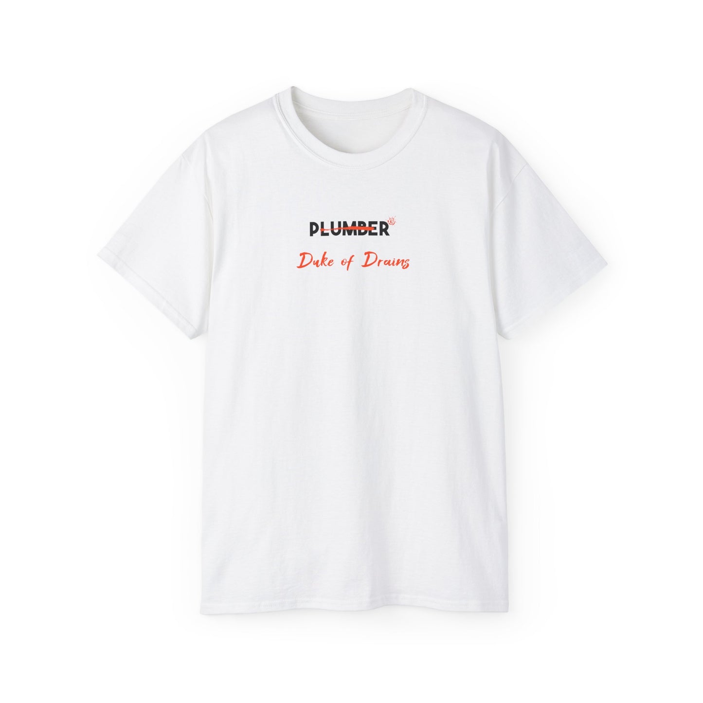 T-shirt for a plumber - Plumber Duke of Drains T-Shirt for Funny Workwear