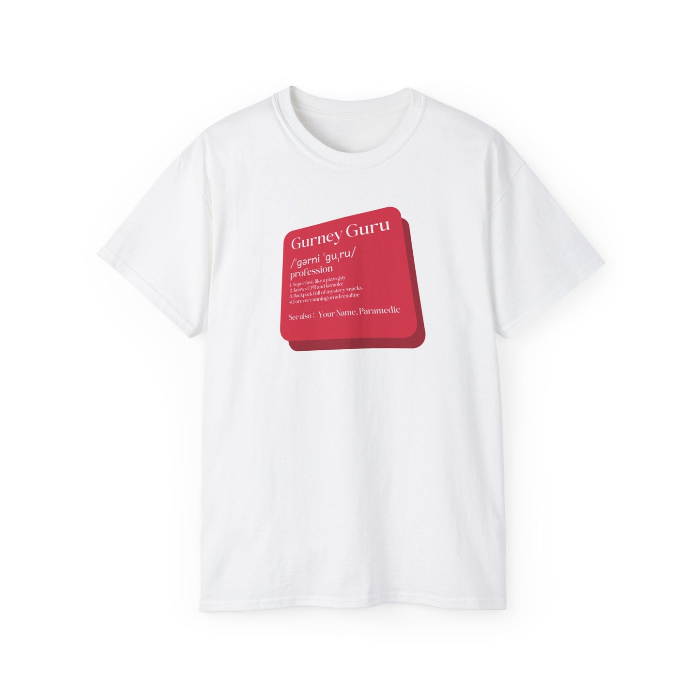 T-shirt for a Paramedic - Gurney Guru Paramedic Know CPR and Karaoke Tee