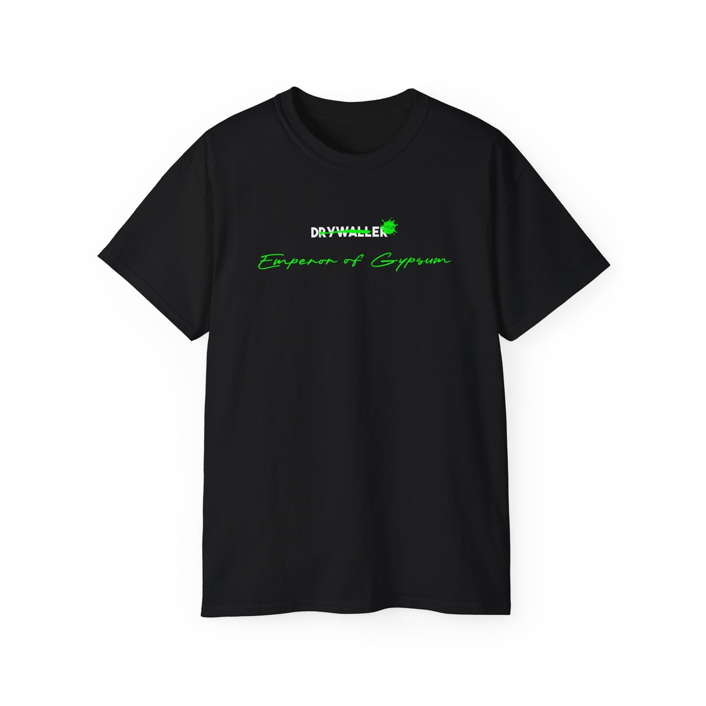 Drywaller Supreme: Emperor of Gypsum Tee