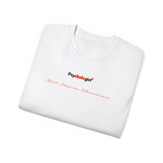 T-shirt for a psychologist - Psychologist Approved: Mind Magician Extraordinaire T-Shirt
