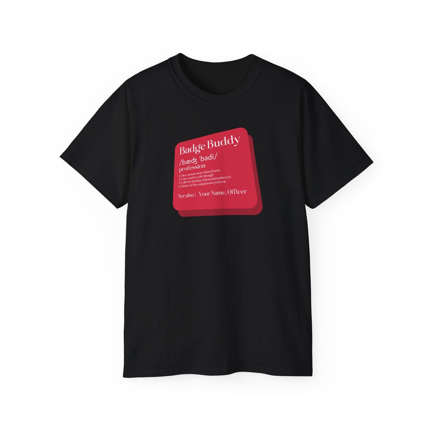Badge Buddy: Quirky Police Officer Suspicious Eyebrow T-Shirt