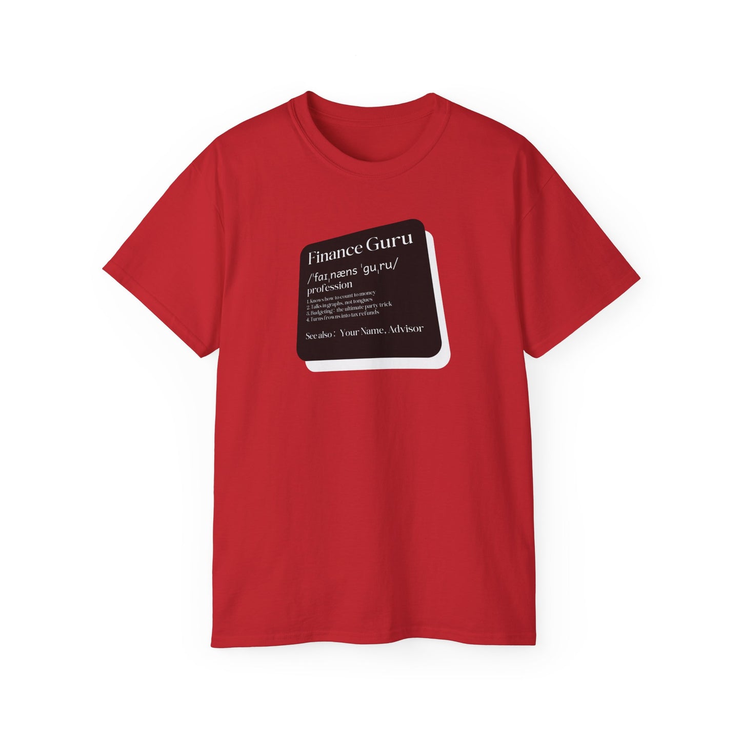 Finance Guru: Financial Consultant Humor Tee